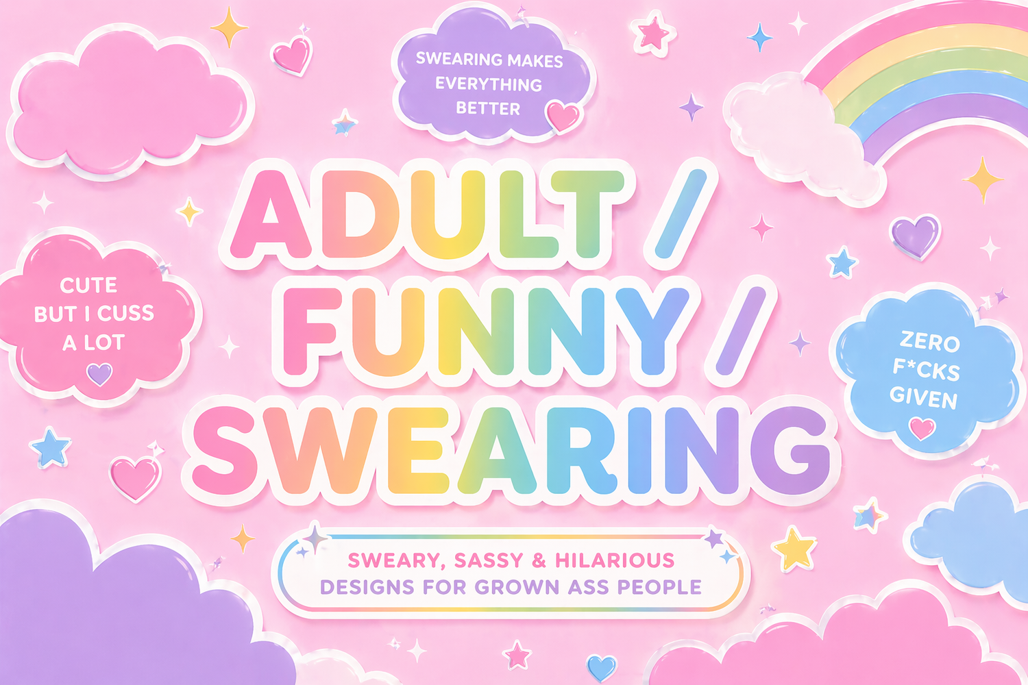 Funny•Adult•Swearing